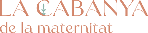 LA CABANYA de la maternitat